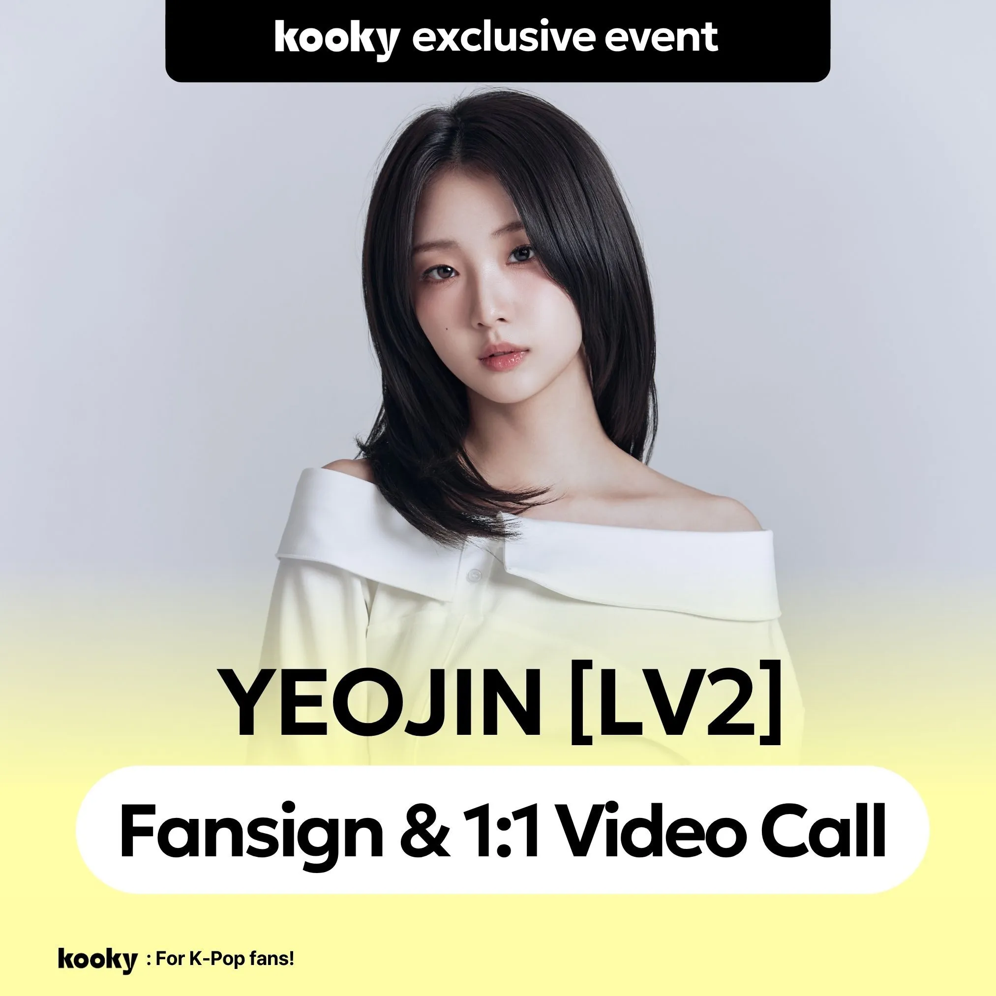 [6/27] YEOJIN Lv2 OFFLINE FANSIGN & VIDEO CALL EVENT copy